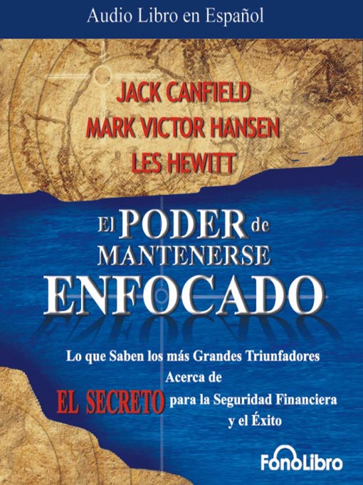 Title details for El Poder de Mantenerse enfocado by Jack Canfield - Available
